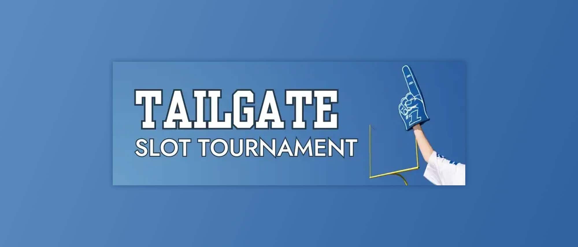 Tailgate Slot tournament