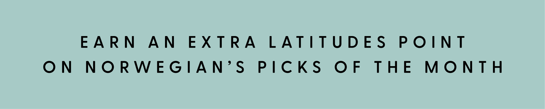 Obtén un punto latitudes extra en los elegidos del mes de Norwegian