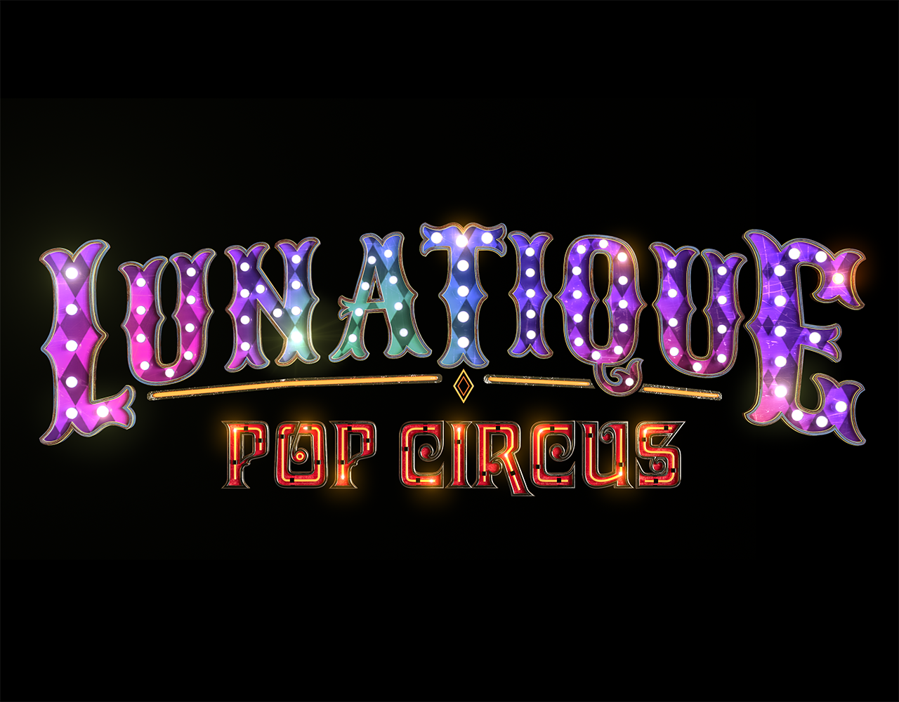 LunaTique: Pop Circus™