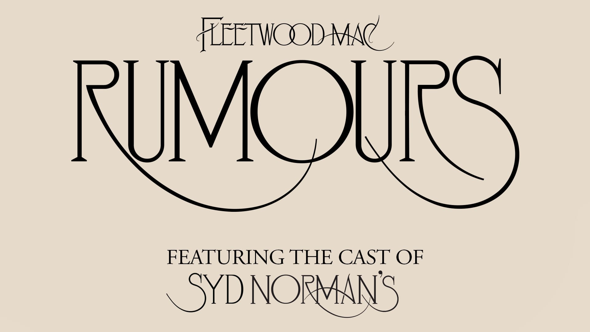Syd Norman's presenta: Rumours
